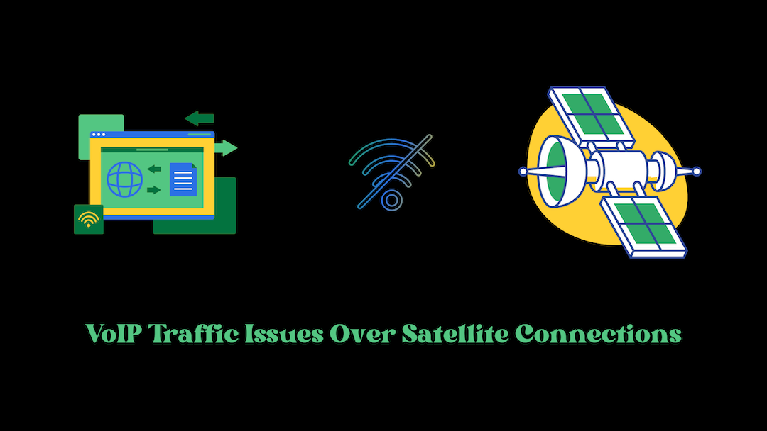VoIP Traffic Issues Over Satellite Connections Voiply